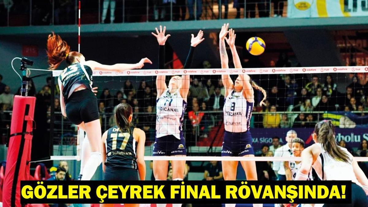 Fenerbahce Medicana -Vakıfbank -Rematch -Rematch, saat kaç, hangi nanalda?